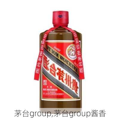 茅台group,茅台group酱香